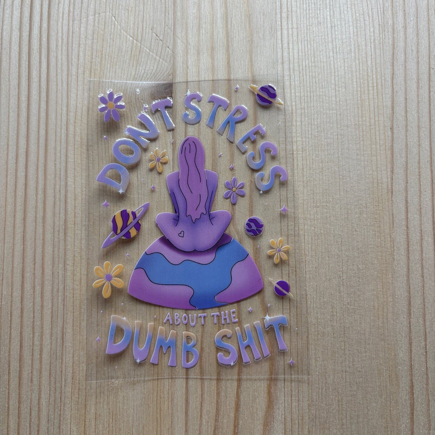 Don’t Stress About the Dumb Shit