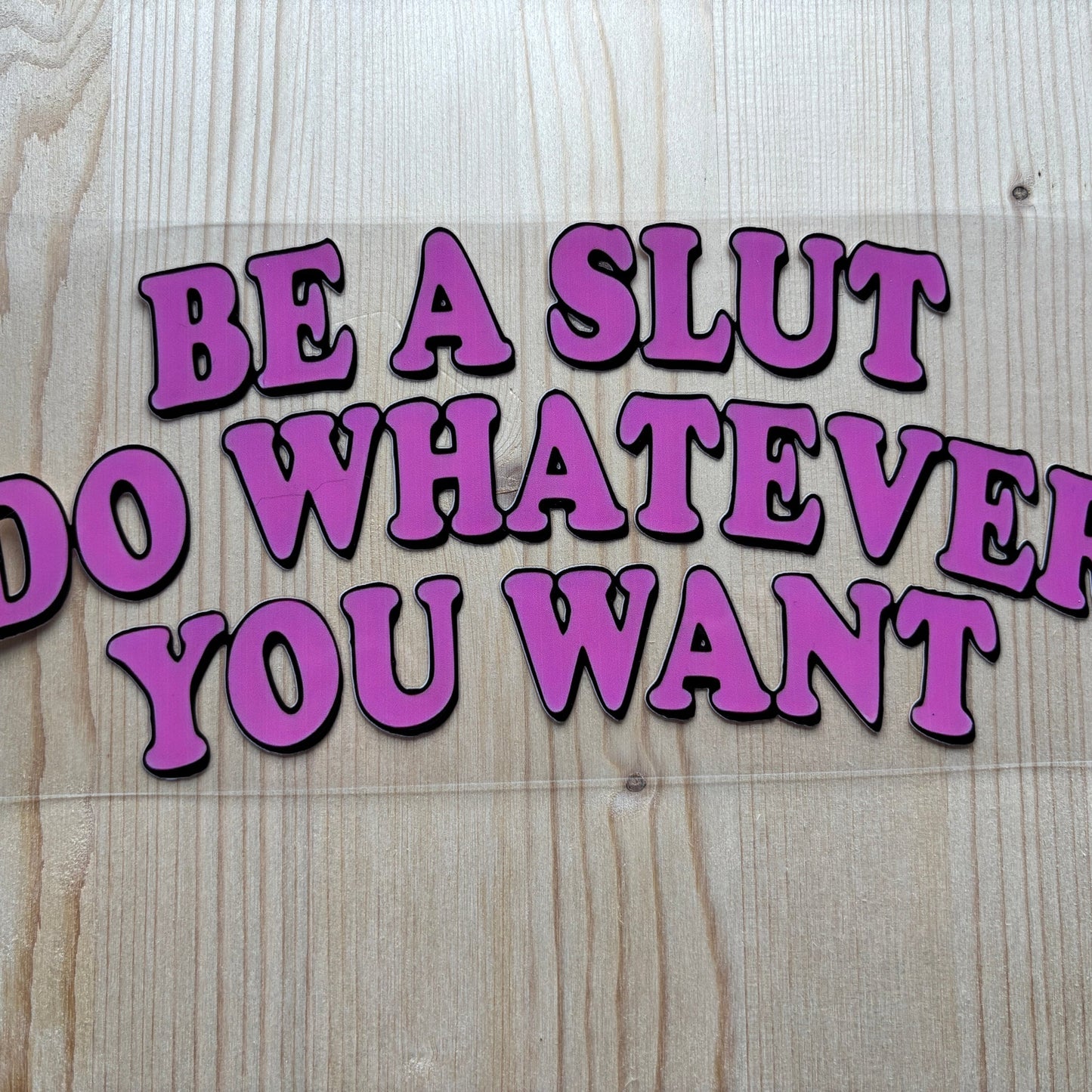 Do whatever you want