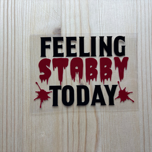 Feeling Stabby Today