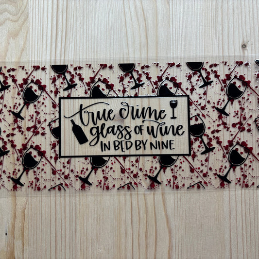 True Crime and a Glass of Wine….