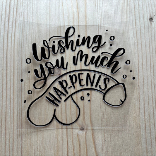 Wishing you hapPENIS