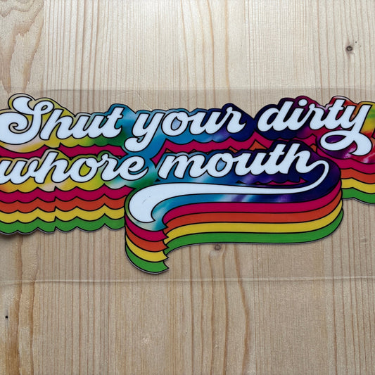 Shut your mouth