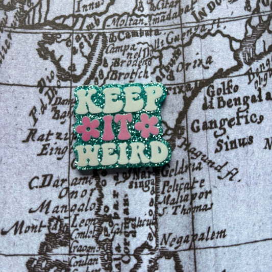 Keep It Weird Fridge Magnet