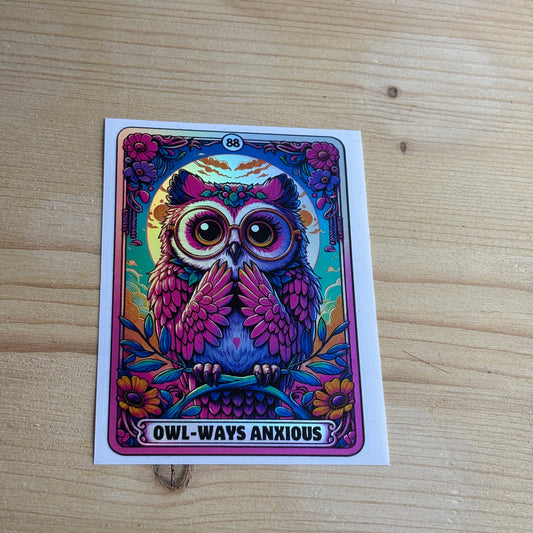 Owl-ways Anxiety